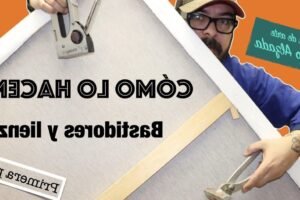 Entelado de bastidor: guía paso a paso para principiantes